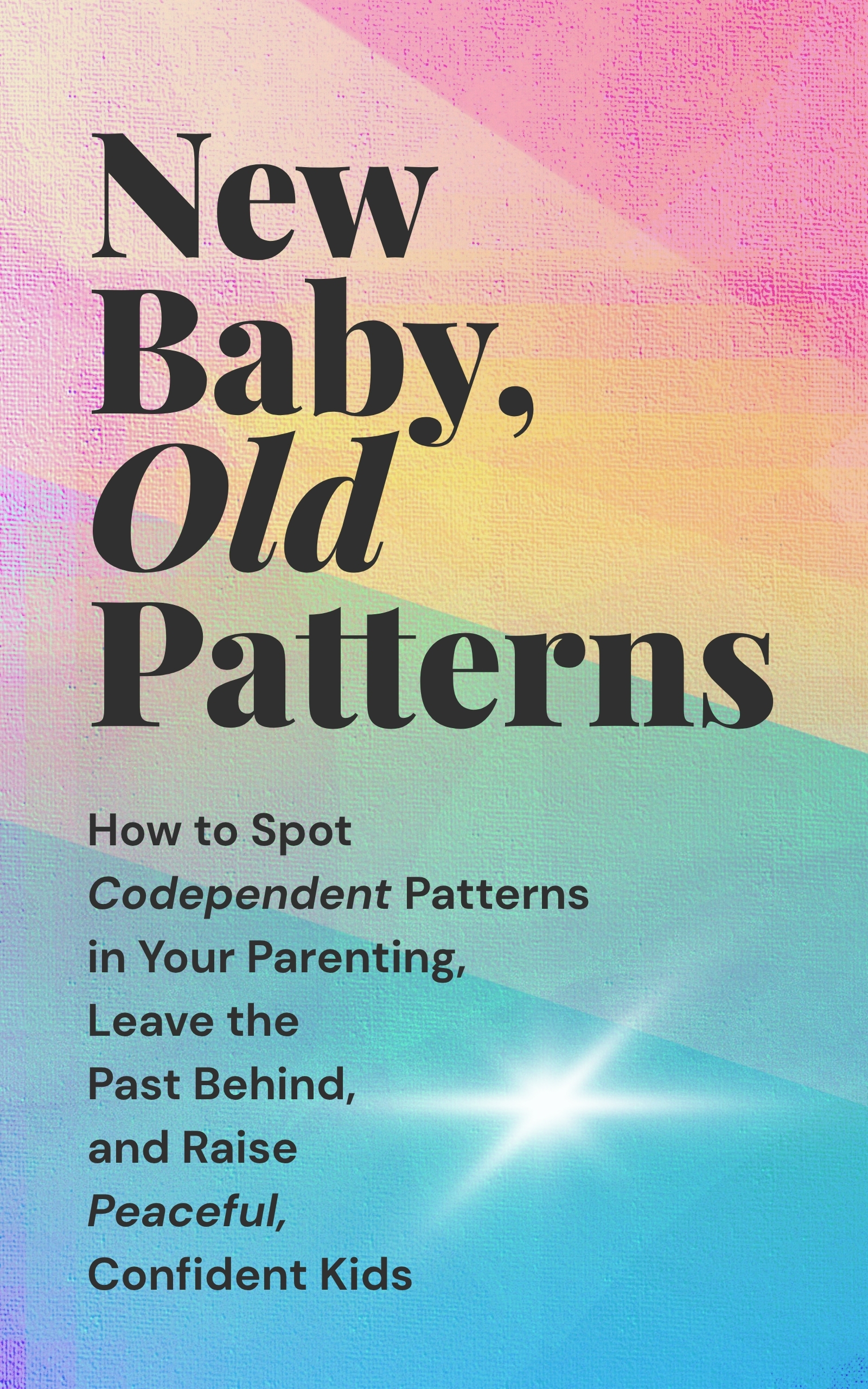 New Baby, Old Patterns book cover